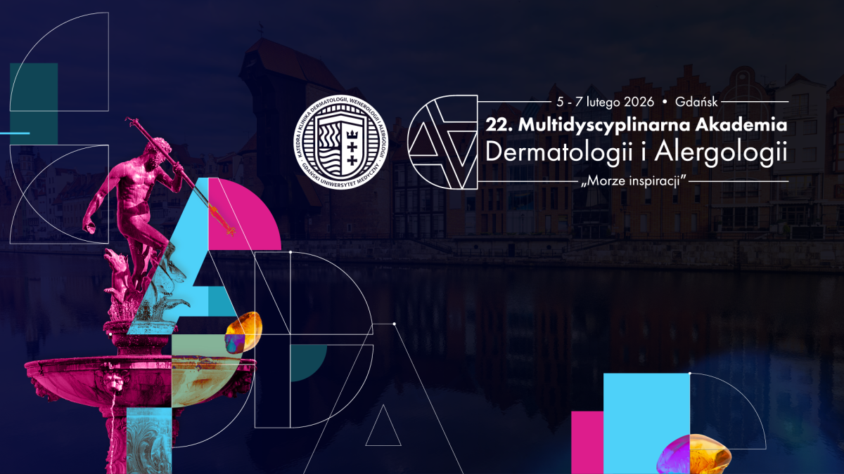 22nd Multidisciplinary Academy of Dermatology and Allergology 